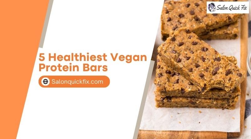 5 Healthiest Vegan Protein Bars