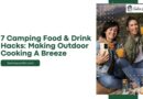 7 Camping Food & Drink Hacks: Making Outdoor Cooking a Breeze