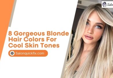 8 Gorgeous Blonde Hair Colors for Cool Skin Tones