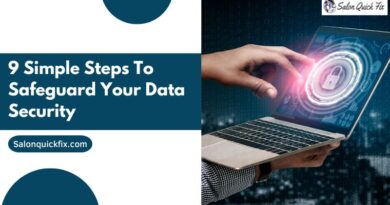 9 Simple Steps to Safeguard Your Data Security