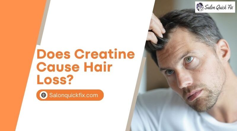 Does Creatine Cause Hair Loss?