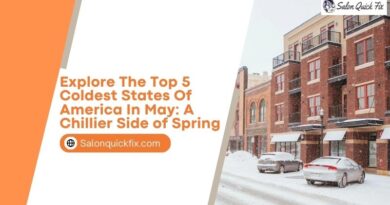 Explore the Top 5 Coldest States of America in May: A Chillier Side of Spring