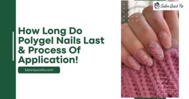 How long do Polygel nails last & Process of application!