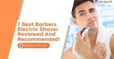 7 Best Barbers Electric Shaver Reviewed and Recommended!