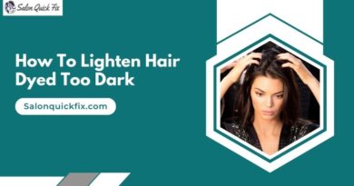 How to lighten Hair dyed too dark