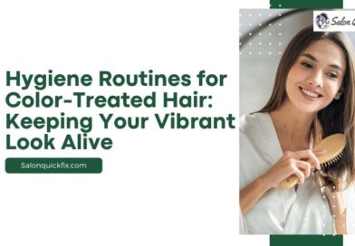 Hygiene Routines for Color-Treated Hair: Keeping Your Vibrant Look Alive