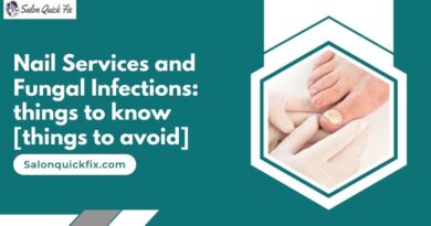 Nail Services and Fungal Infections: things to know [things to avoid]