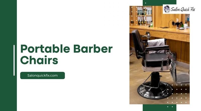 Portable Barber Chairs
