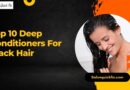 Top 10 Deep Conditioners for Black Hair