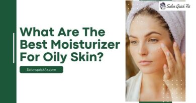 What Are The Best Moisturizer For Oily Skin?
