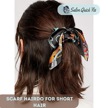 Scarf Hairdo for Short Hair