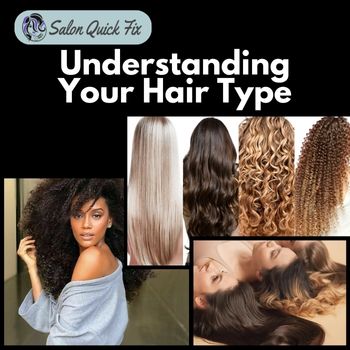 Understanding Your Hair Type