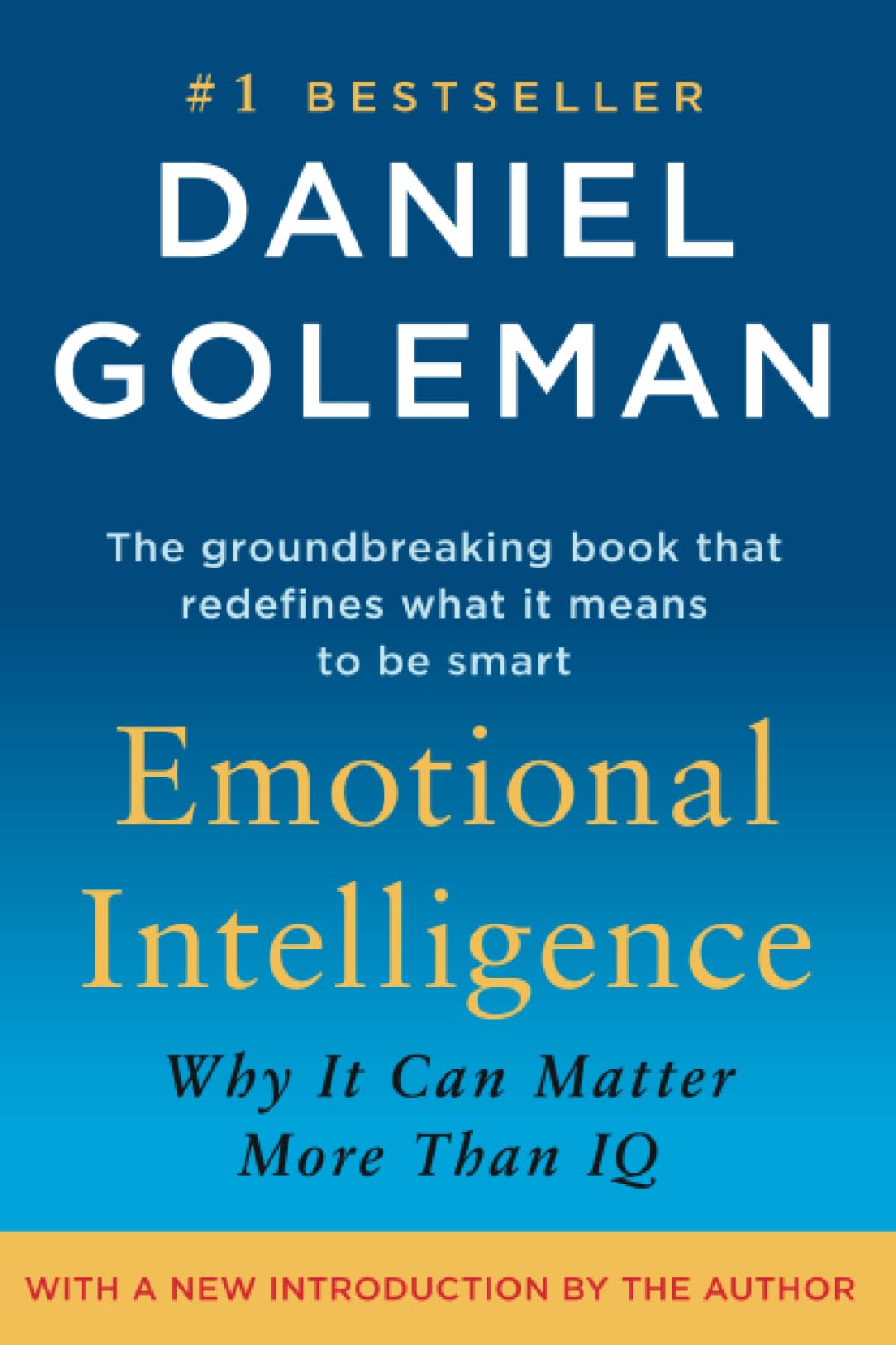 Emotional Intelligence Why It Can Matter More Than IQ